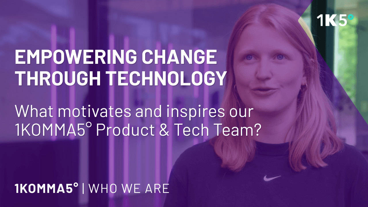Inside the 1KOMMA5° Product & Tech Team – What Drives Their Passion?