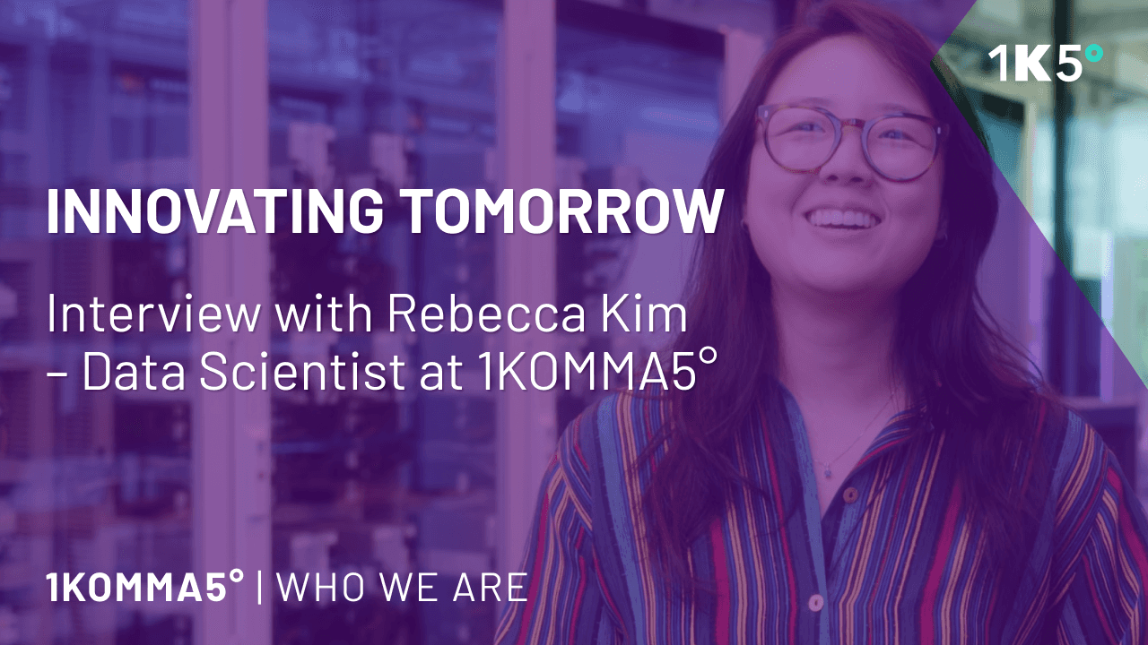 Meet the Tech Team: Interview with Rebecca Kim – Data Scientist at 1KOMMA5°