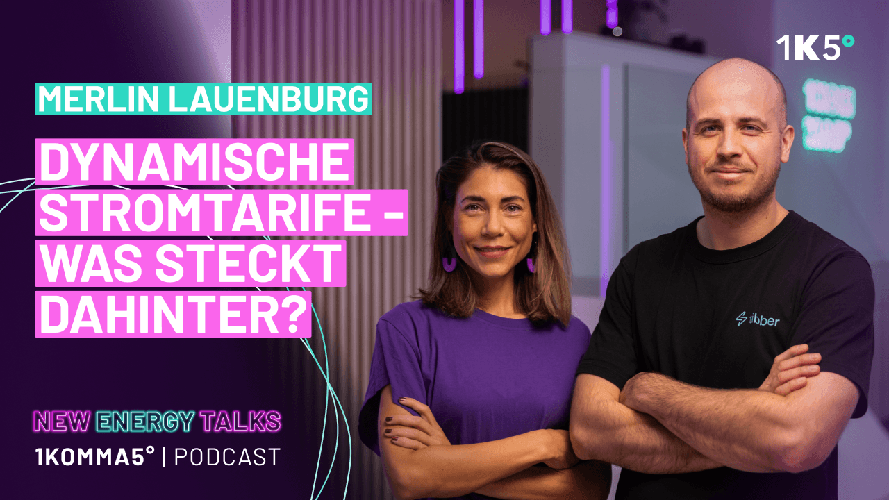 Merlin Lauenburg (Tibber), sind dynamische Stromtarife die Zukunft? | 1KOMMA5° Podcast