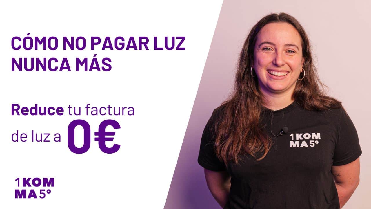Com reduir sa teva factura de llum a 0 € amb plaques solars